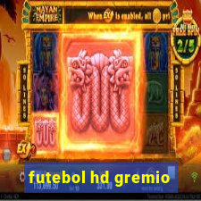 futebol hd gremio